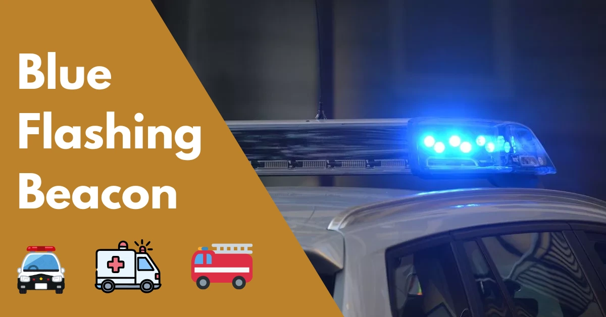 Blue Flashing Beacon